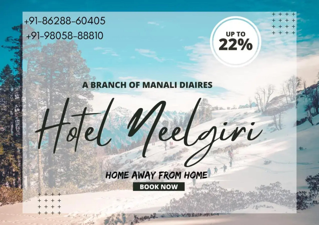 Hotel Neelgiri - Manali Diaries