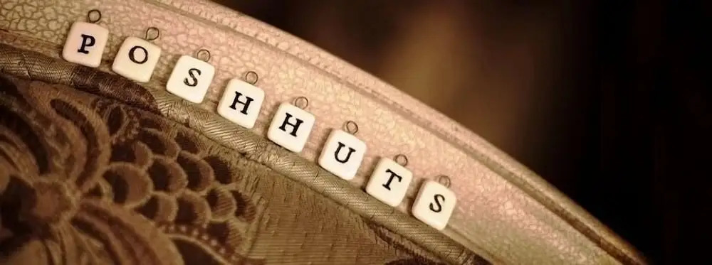 Poshhuts