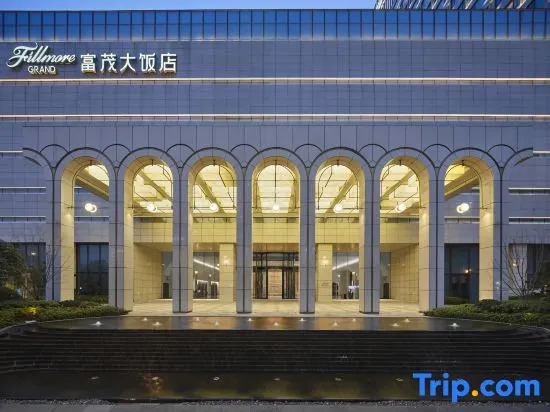 Fillmore  Grand Binhu Hefei