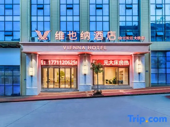 Vienna Hotel Hejiang Yangtze River Bridge