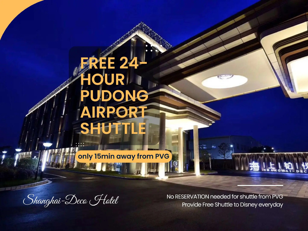 SHANGHAI-DECO Hotel-Free shuttle bus to Pudong Airport and Disneyland