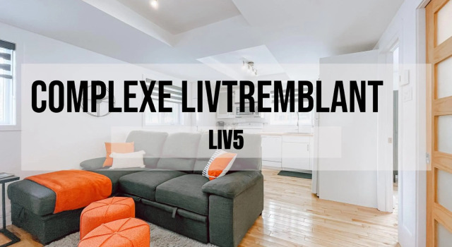 Complexe LIVTremblant by Gestion ELITE - LIV5