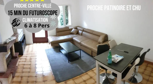 Коттедж с 3 комнатами Maison et Appartements dAnatole France proche Centre-Ville, Université - CHU, Patinoire et Futuroscope